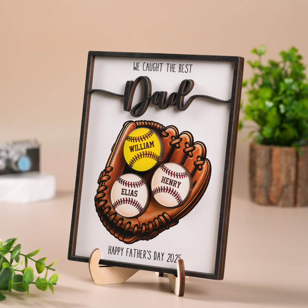We Caught The Best Dad Baseball & Softball Personalized 2-Layer Wooden Plaque Custom Kid's Name – Perfect Gift for Husband and Dad