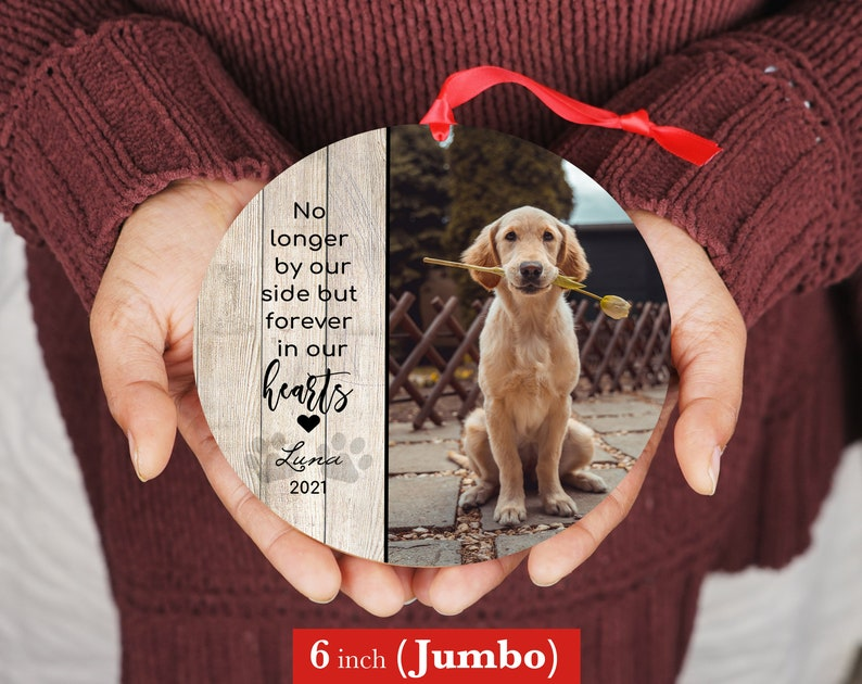 Personalized Pet Sympathy Gift - Christmas Photo Ornament - 4" or 6 (JUMBO)" - Personalized Christmas Ornament - Dog Memorial Photo