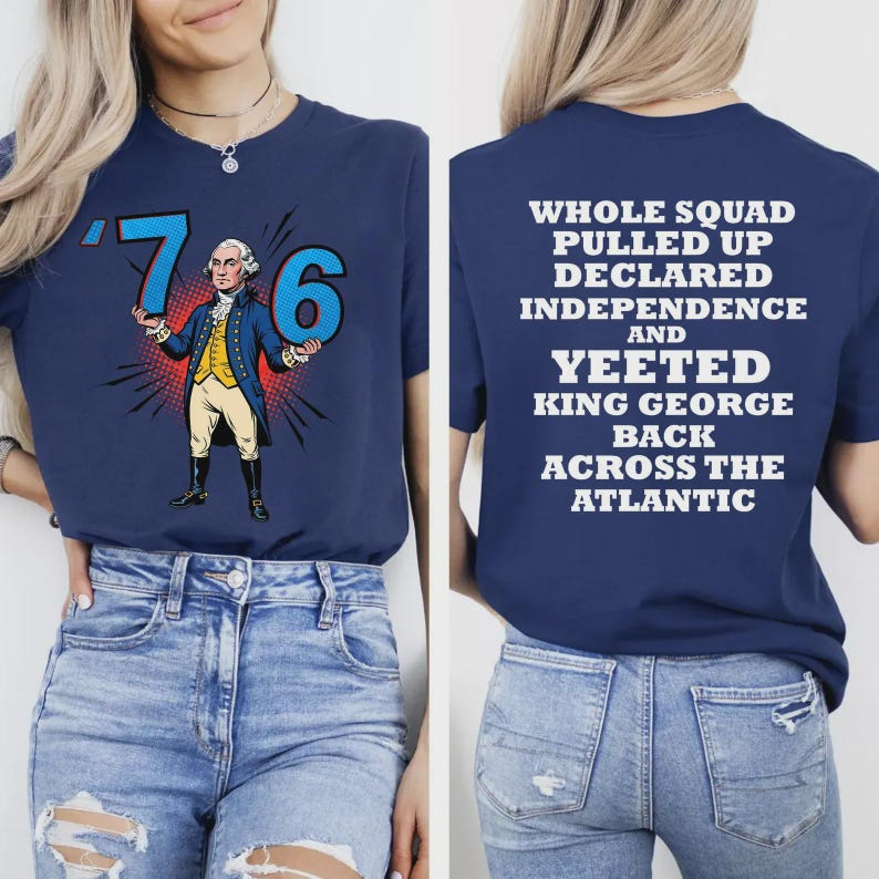 Make History Fun Front & Back 76 Yeeted T-shirt, Six Seven T-shirt 6-7 7-6 George Washington T-shirt